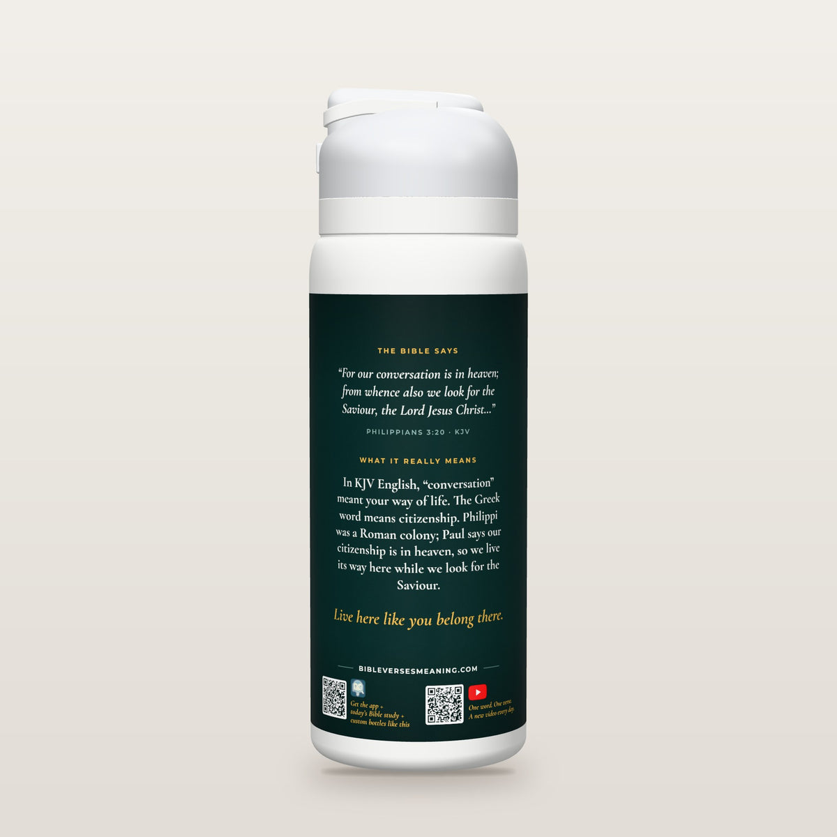 Back of the Citizens of Heaven bottle: Philippians 3:20 (KJV) and what it really means, with QR codes