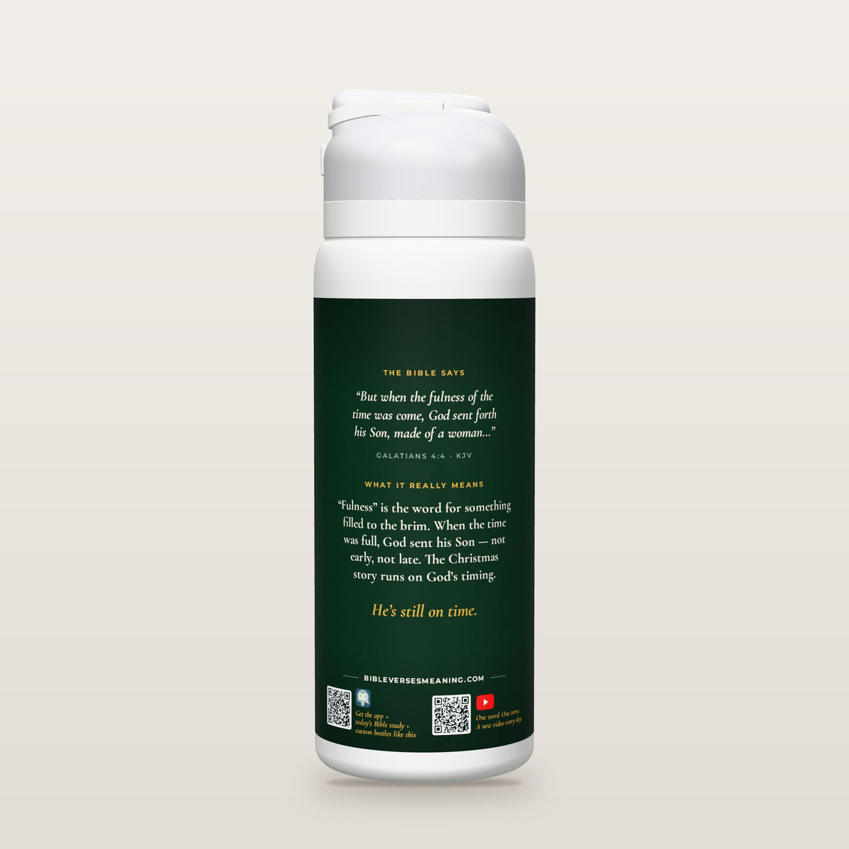 Back of the Right on Time · Christmas bottle: Galatians 4:4 (KJV) and what it really means, with QR codes