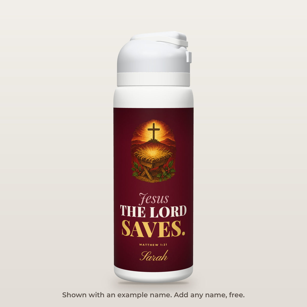 The LORD Saves · Christmas bottle shown personalized with an example name