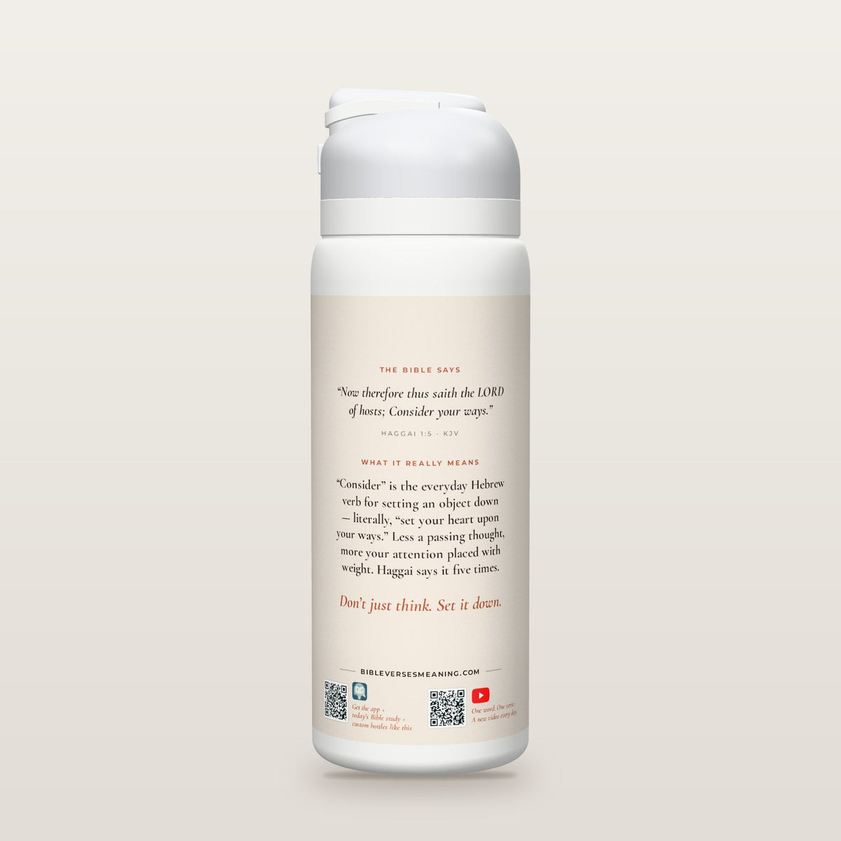 Back of the Set Your Heart bottle: Haggai 1:5 (KJV) and what it really means, with QR codes