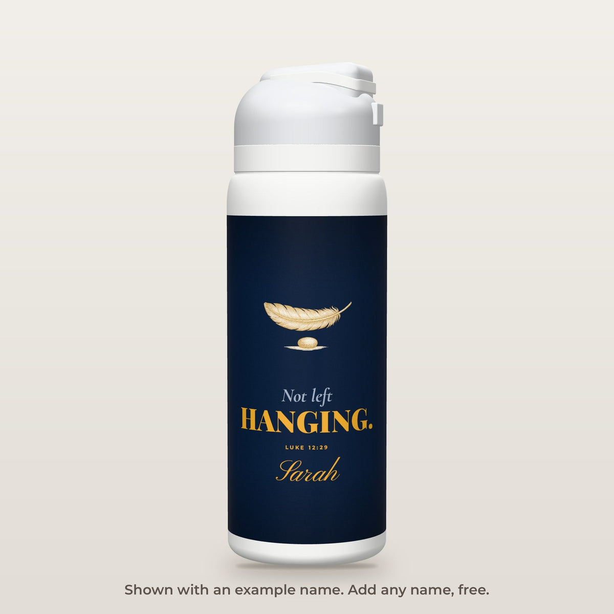 Not Left Hanging bottle shown personalized with an example name