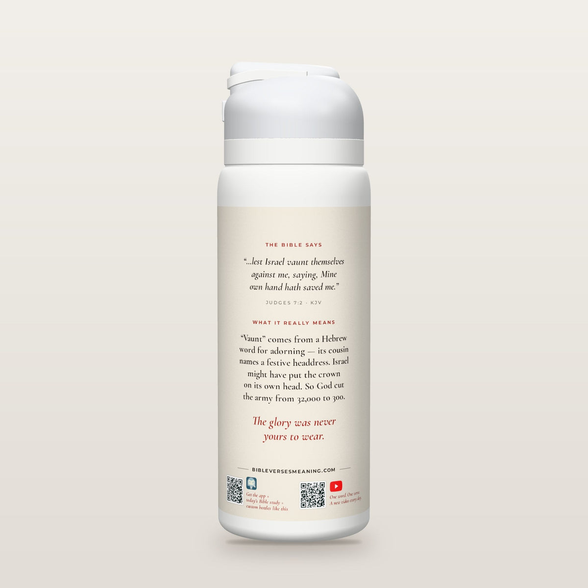 Back of the His Hand, Not Mine bottle: Judges 7:2 (KJV) and what it really means, with QR codes
