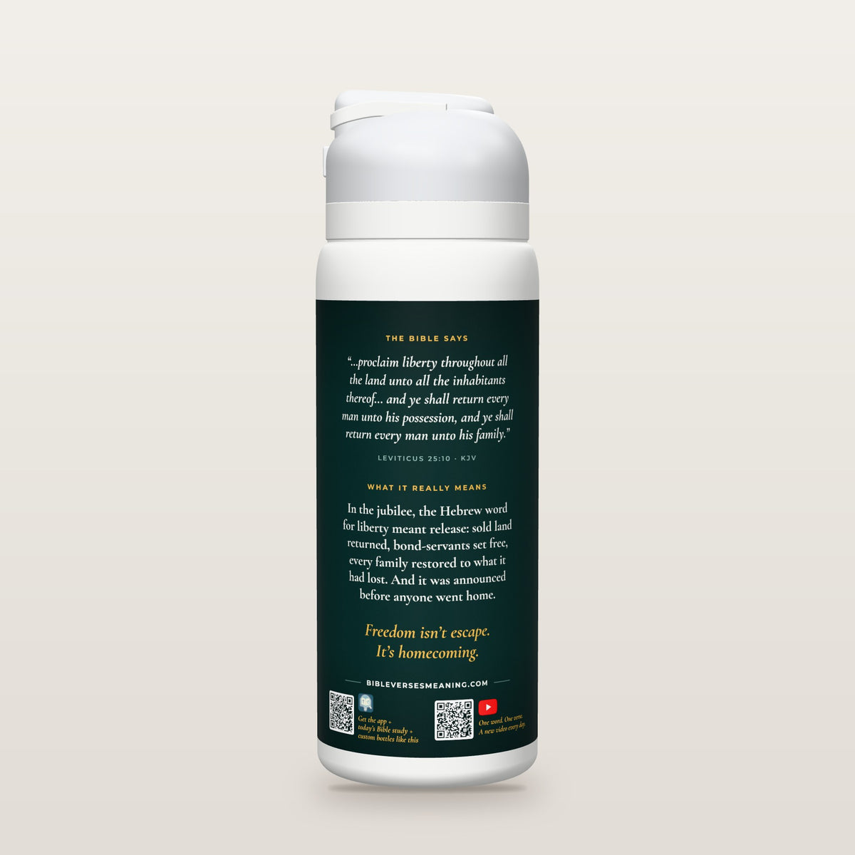 Back of the Liberty Means Home bottle: Leviticus 25:10 (KJV) and what it really means, with QR codes