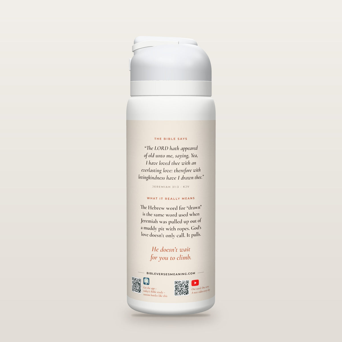 Back of the Love That Pulls bottle: Jeremiah 31:3 (KJV) and what it really means, with QR codes