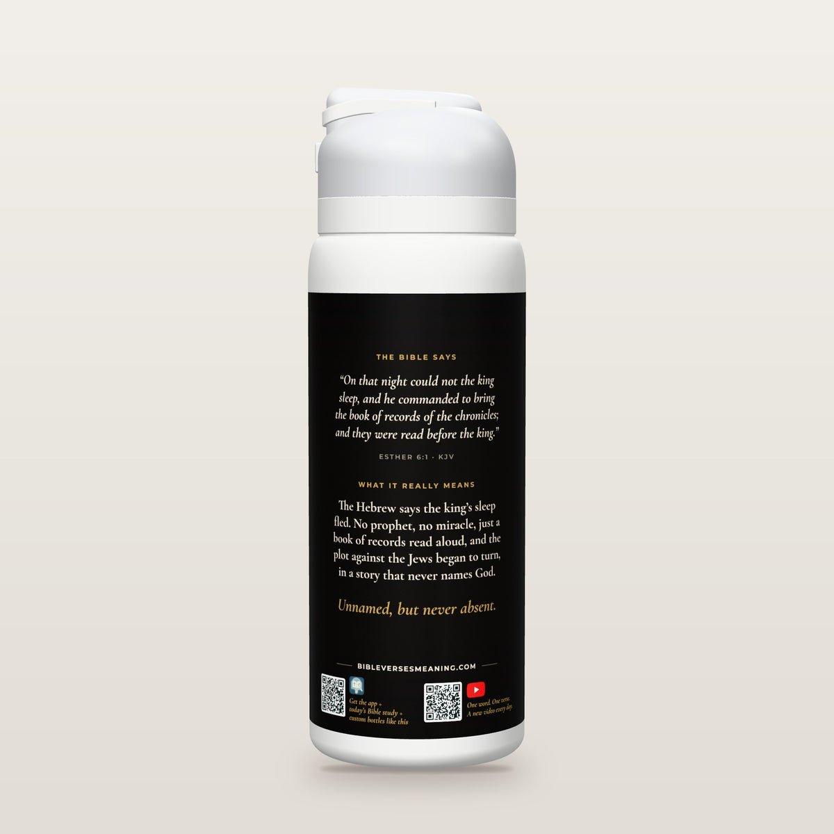 Back of the Sleep Fled bottle: Esther 6:1 (KJV) and what it really means, with QR codes