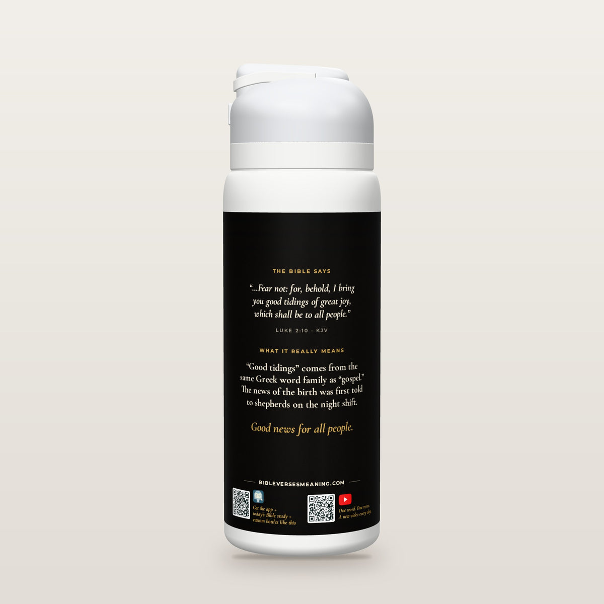 Back of the Fear Not · Christmas bottle: Luke 2:10 (KJV) and what it really means, with QR codes
