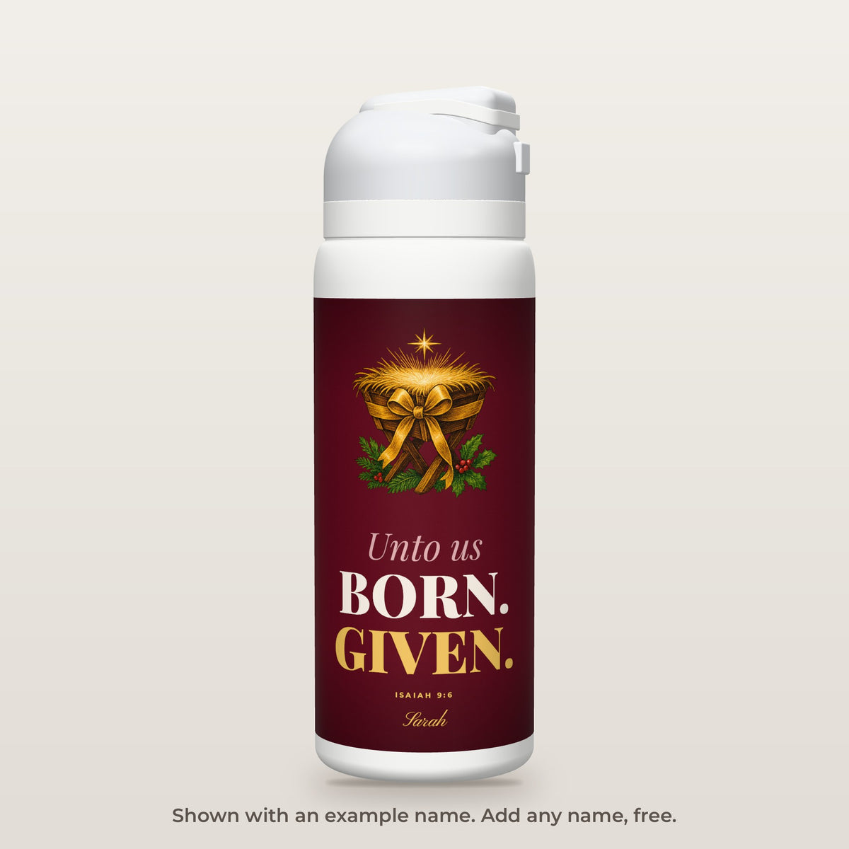 Born and Given · Christmas bottle shown personalized with an example name