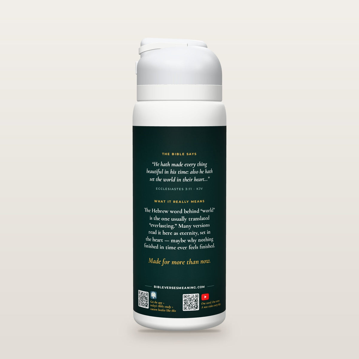 Back of the Eternity in the Heart bottle: Ecclesiastes 3:11 (KJV) and what it really means, with QR codes