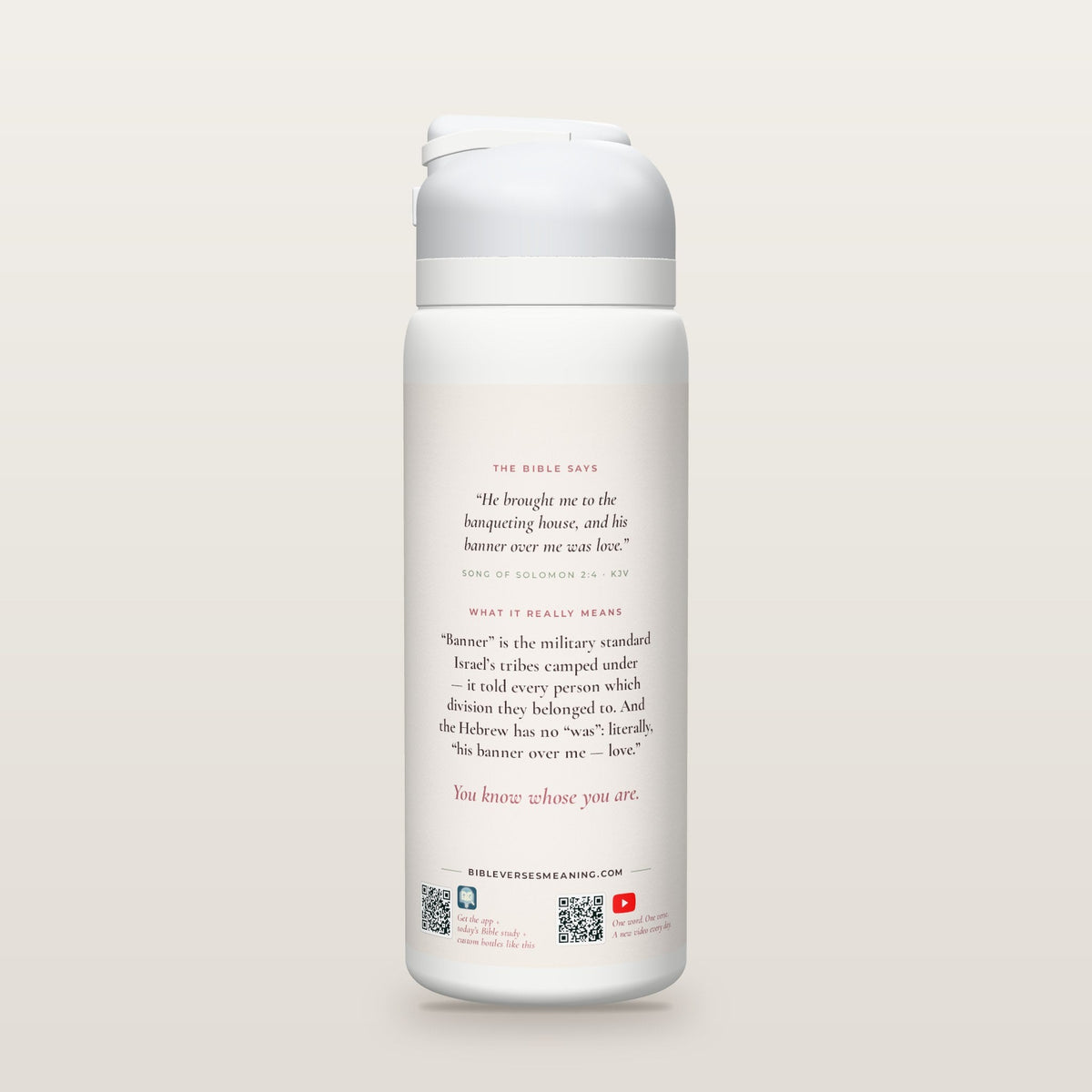Back of the His Banner Over Me bottle: Song of Solomon 2:4 (KJV) and what it really means, with QR codes
