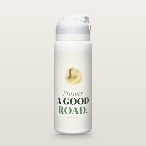 White Owala water bottle with a sage printed band, a watercolor milestone and footpath, the words Prosper A GOOD ROAD, and 3 John 1:2 with its meaning.