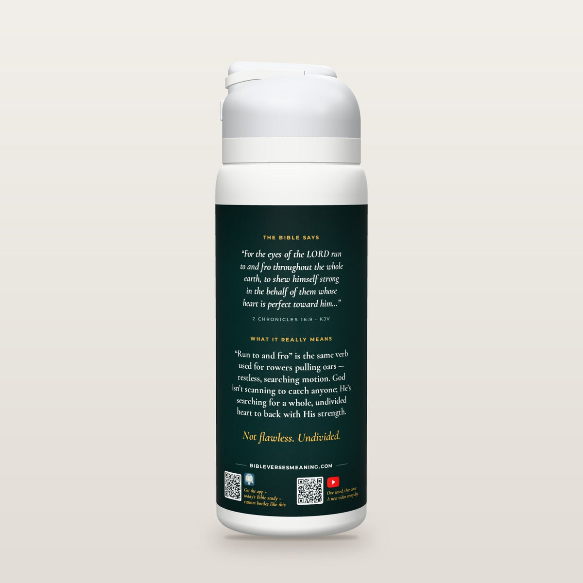 Back of the Whole Hearts bottle: 2 Chronicles 16:9 (KJV) and what it really means, with QR codes