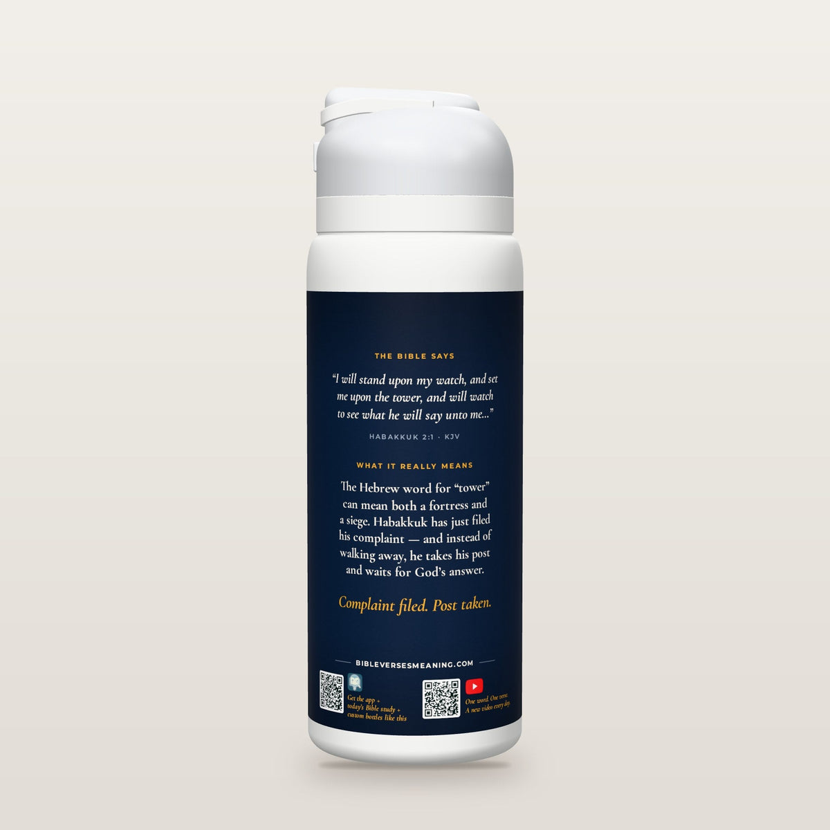 Back of the Waiting on the Tower bottle: Habakkuk 2:1 (KJV) and what it really means, with QR codes