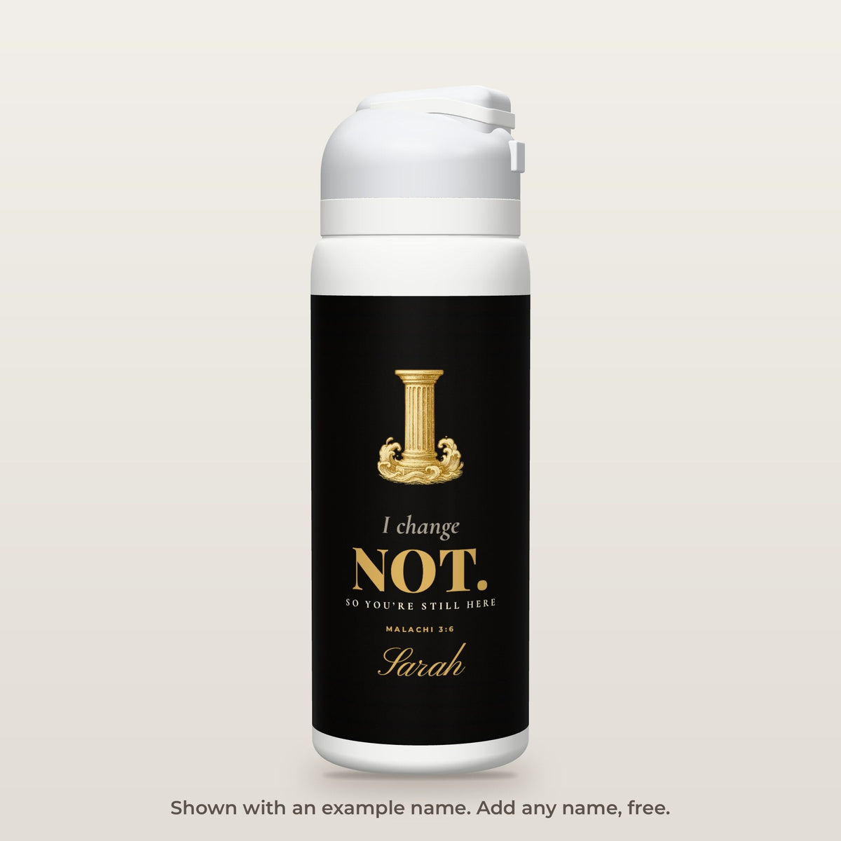 I Change Not bottle shown personalized with an example name