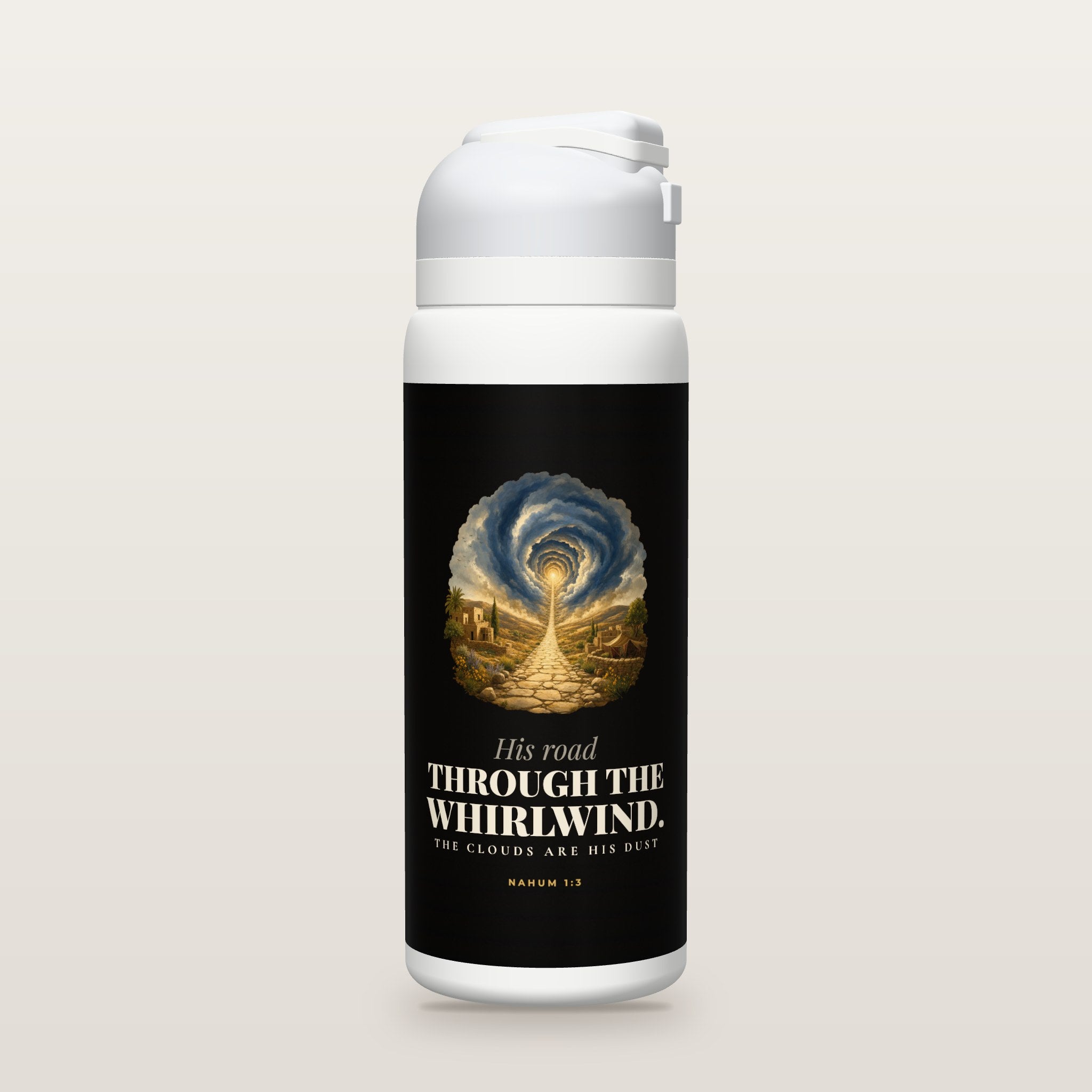 White Owala water bottle with a black printed band, a gouache painting of a straight ancient stone road running into the heart of a spiraling whirlwind of storm clouds with golden light at its end, the words His road THROUGH THE WHIRLWIND. the clouds are His dust, and Nahum 1:3 with the meaning of the word whirlwind.