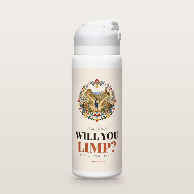 White Owala water bottle with a warm cream printed band, a illustrated folk-art illustration of a robed traveler with a staff standing where a mountain path forks between a simple stone altar and a pagan altar with an idol, framed by scrolling flowers, the words How long WILL YOU LIMP? between two opinions, and 1 Kings 18:21 with the meaning of the word halt.