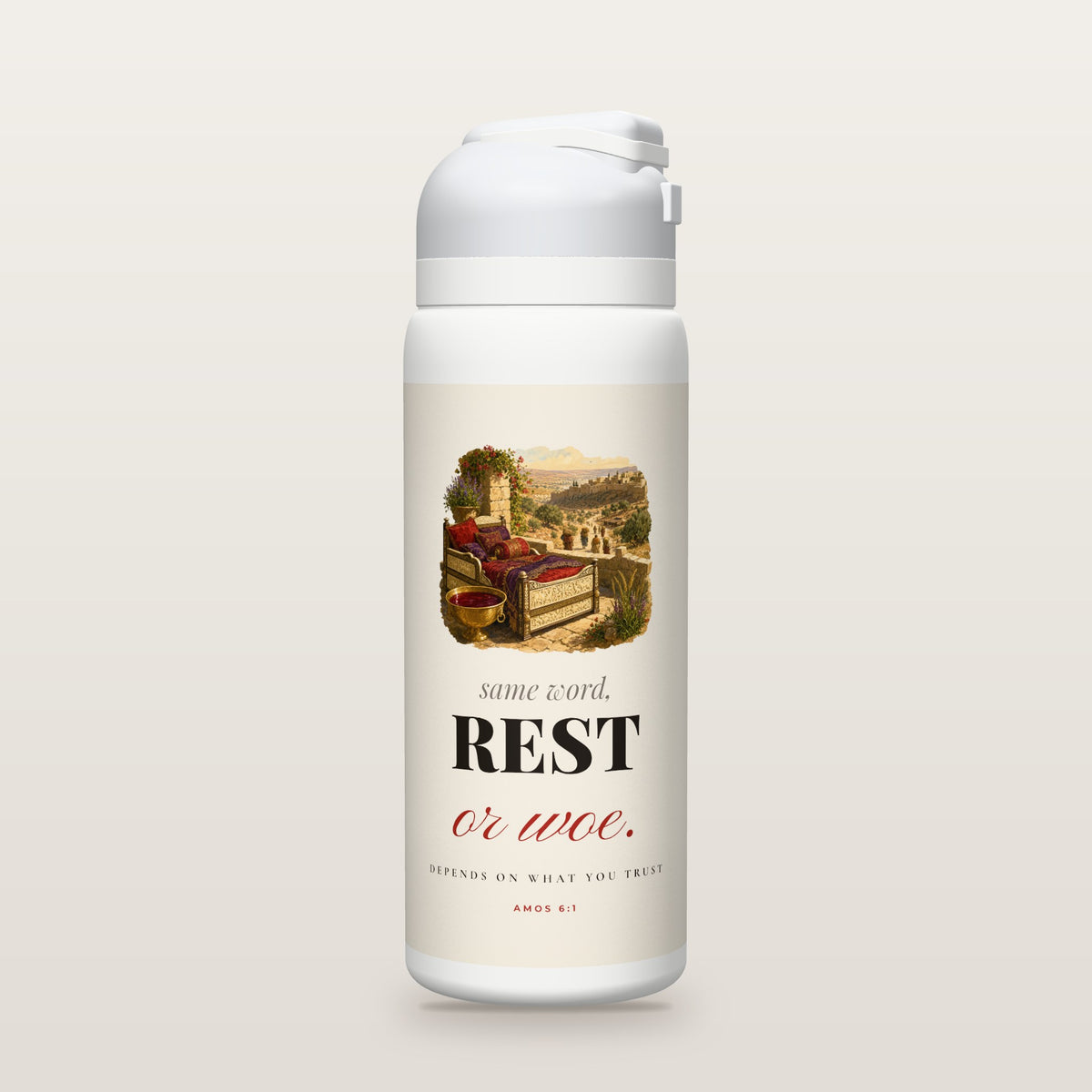 White Owala water bottle with a warm cream printed band, a gouache painting of an empty ivory-inlaid couch with rich cushions and a golden bowl of wine on a stone terrace above a road where small robed travelers carry heavy bundles toward a walled hilltop city, the words same word, REST or woe. depends on what you trust, and Amos 6:1 with the meaning of the Hebrew word for at ease.