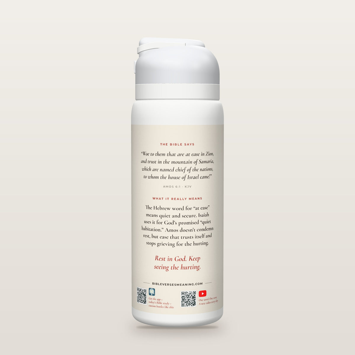 Back of the At Ease in Zion bottle: Amos 6:1 (KJV) and what it really means, with QR codes