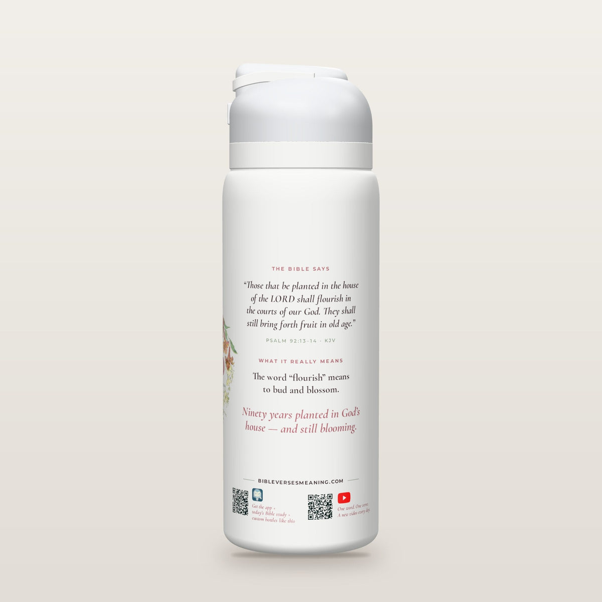 Back of the Still Blooming Birthday Bottle · Wreath bottle: Psalm 92:13–14 (KJV) and what it really means, with QR codes